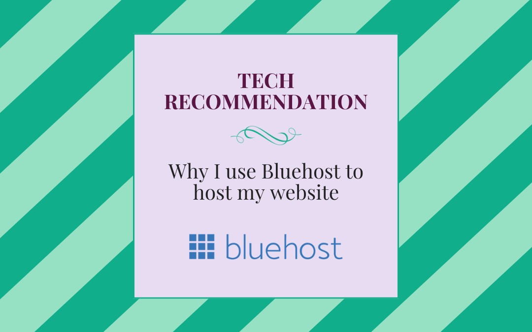 Tech Recommendation: Bluehost for web hosting